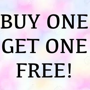 BOGO on all items!
